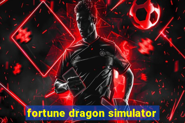 fortune dragon simulator