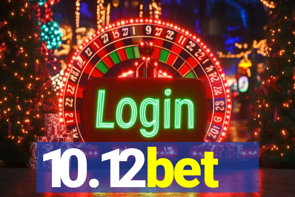 10.12bet