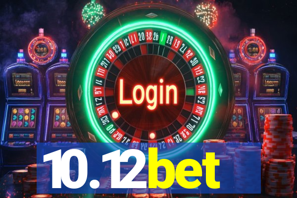 10.12bet