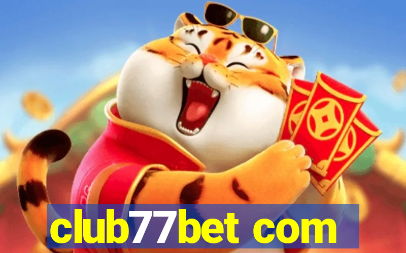 club77bet com