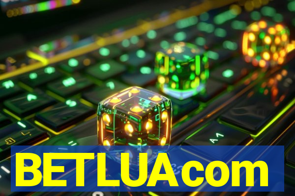 BETLUAcom