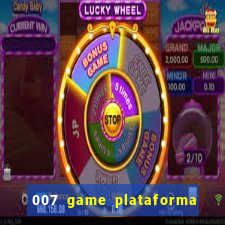 007 game plataforma de jogos
