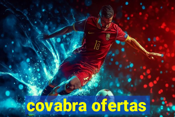 covabra ofertas