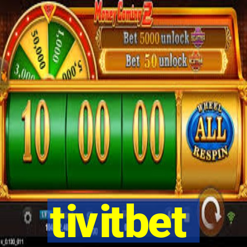 tivitbet