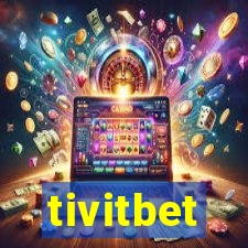 tivitbet