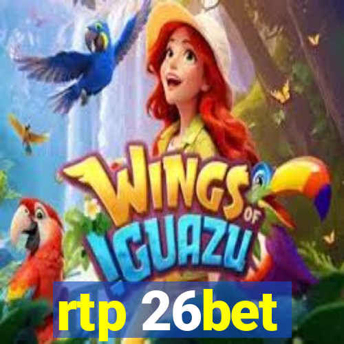 rtp 26bet