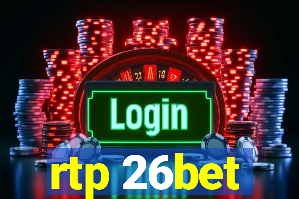 rtp 26bet