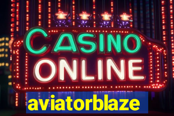 aviatorblaze