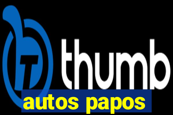 autos papos