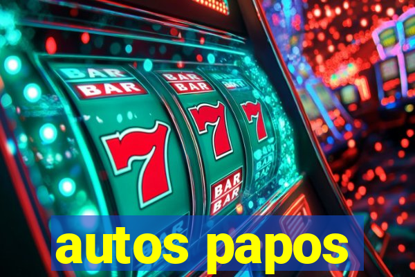 autos papos