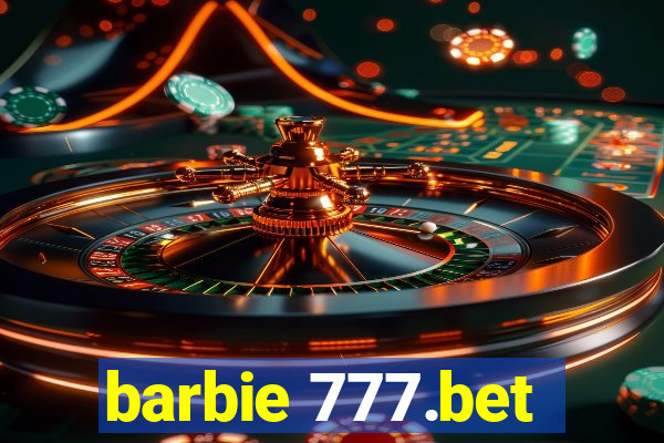 barbie 777.bet