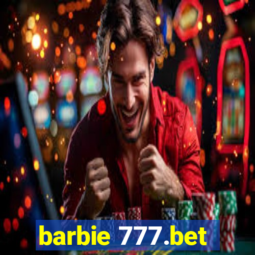 barbie 777.bet