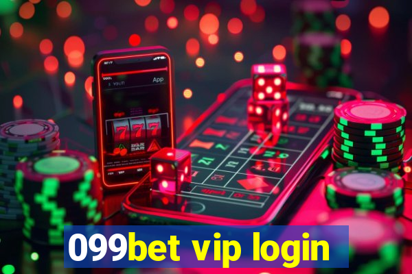 099bet vip login