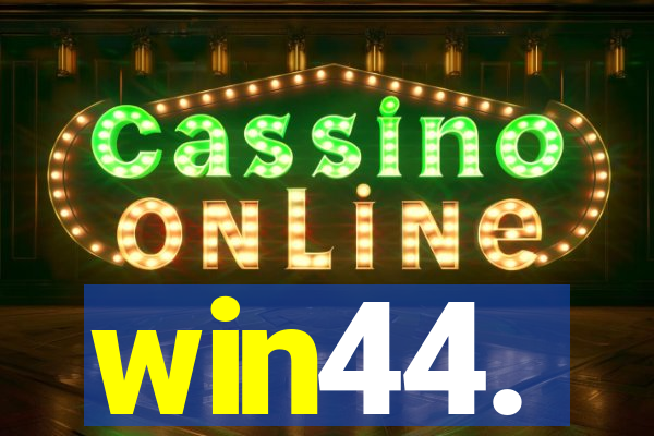 win44.