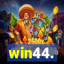 win44.