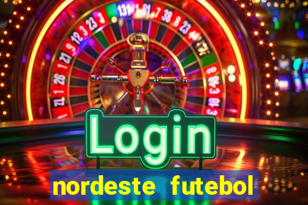 nordeste futebol net vip