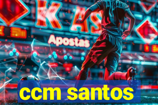 ccm santos