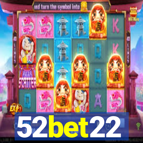 52bet22