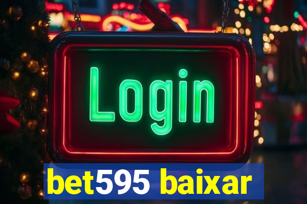 bet595 baixar