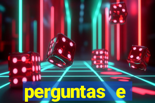 perguntas e respostas faceis