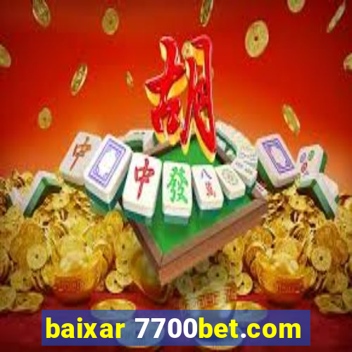 baixar 7700bet.com