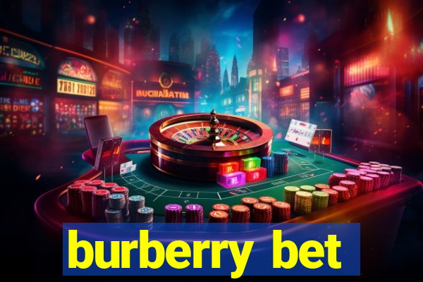 burberry bet