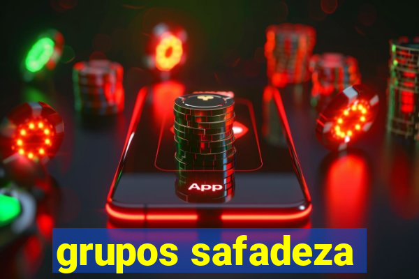 grupos safadeza