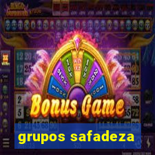grupos safadeza