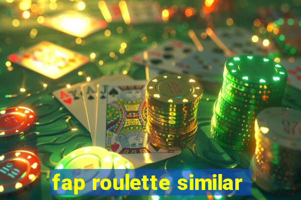 fap roulette similar