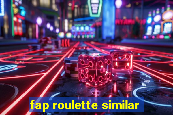 fap roulette similar