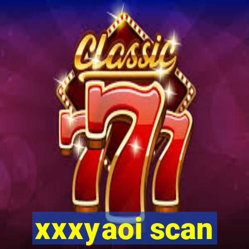 xxxyaoi scan
