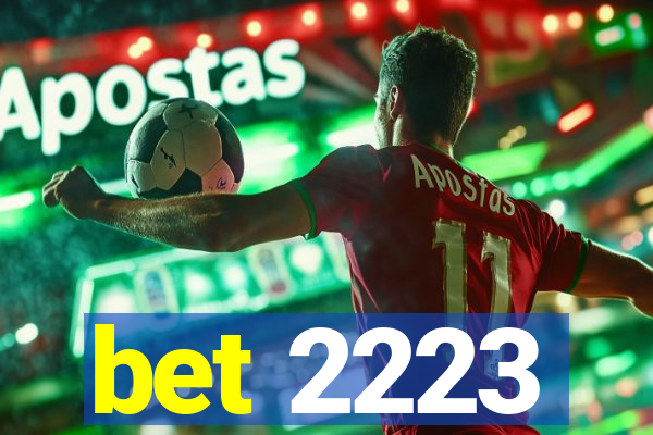 bet 2223