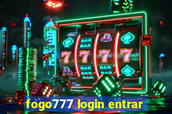 fogo777 login entrar