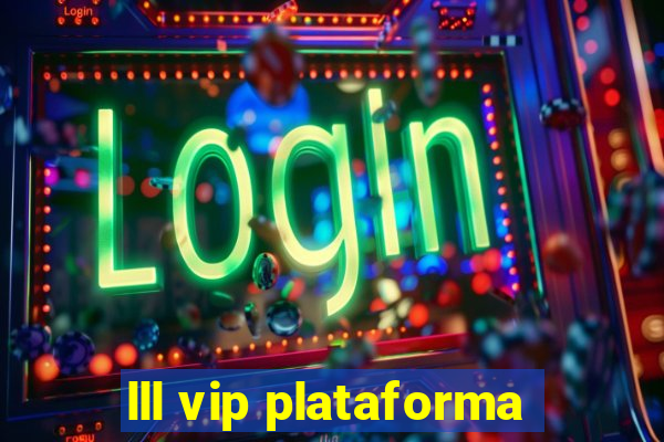 lll vip plataforma