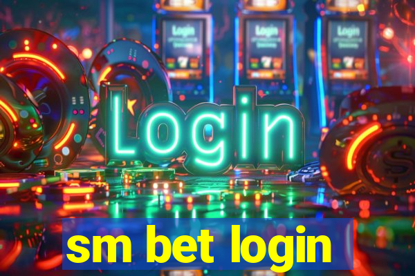 sm bet login