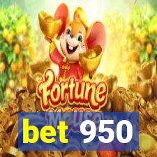 bet 950