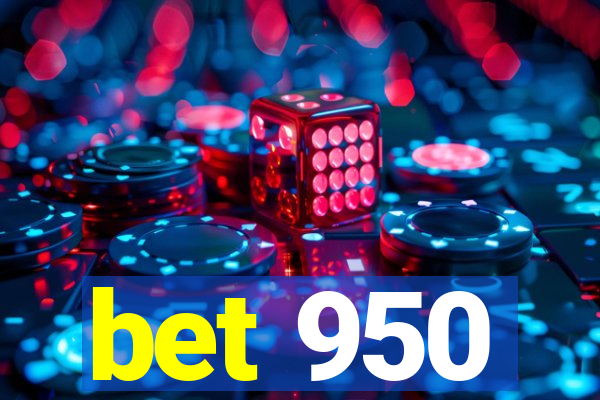 bet 950