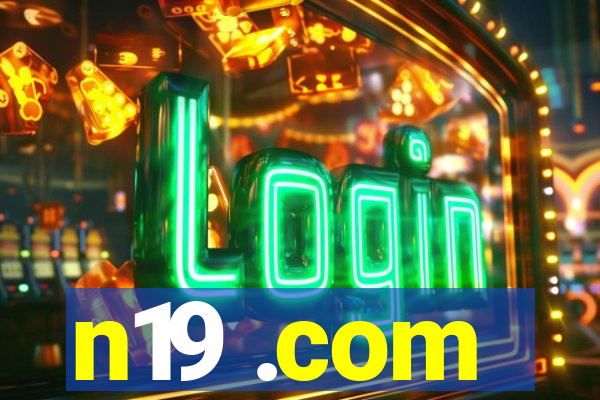 n19 .com