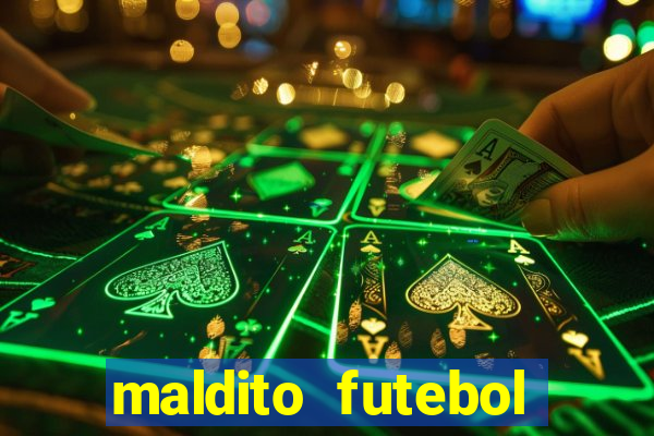 maldito futebol clube dublado download