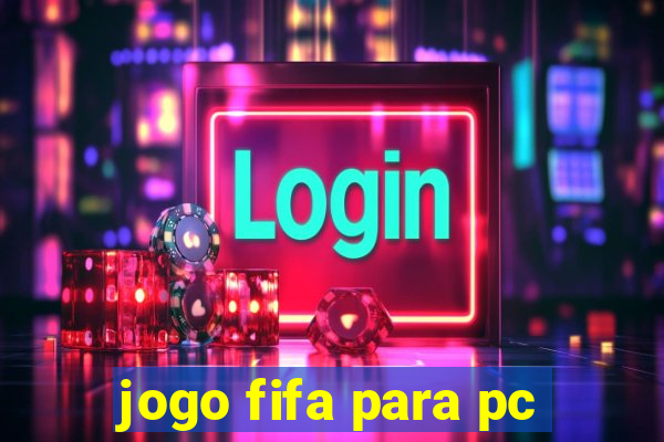 jogo fifa para pc