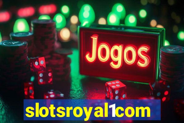 slotsroyal1com