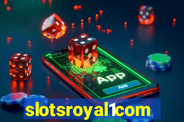 slotsroyal1com