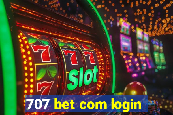 707 bet com login