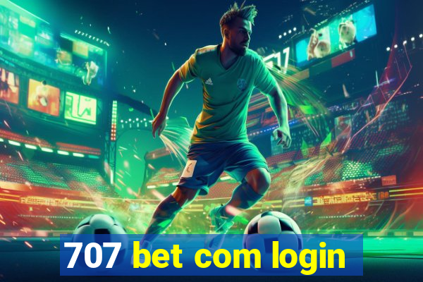 707 bet com login