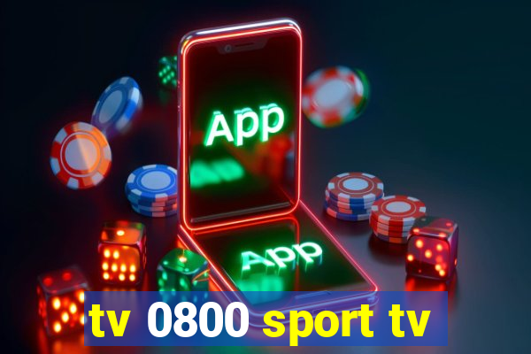tv 0800 sport tv