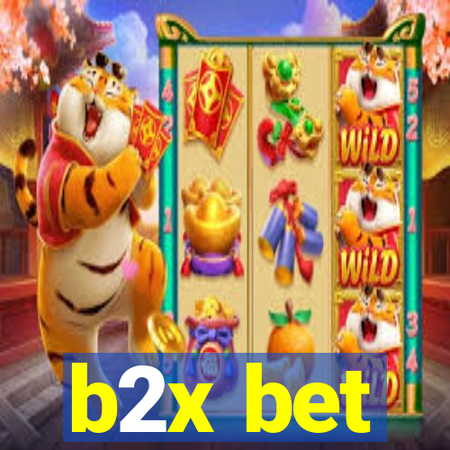 b2x bet