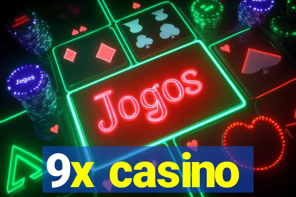 9x casino
