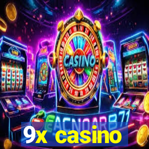 9x casino