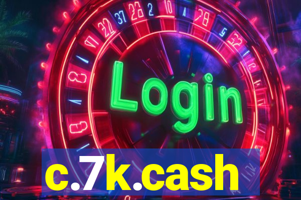 c.7k.cash
