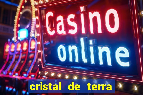 cristal de terra stardew valley